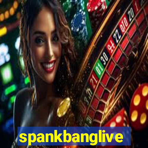 spankbanglive