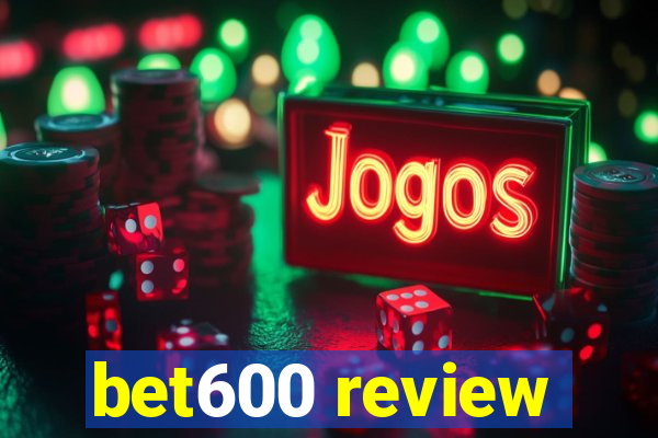 bet600 review