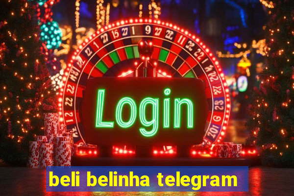 beli belinha telegram