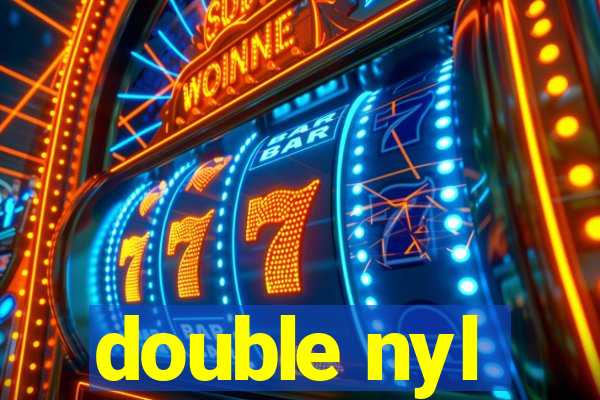 double nyl