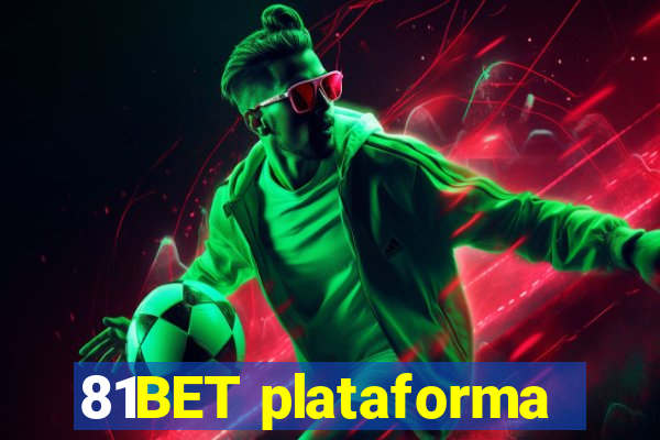 81BET plataforma