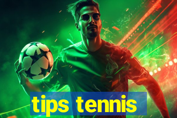 tips tennis