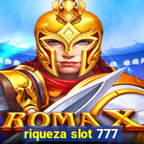 riqueza slot 777