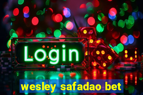 wesley safadao bet