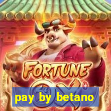 pay by betano