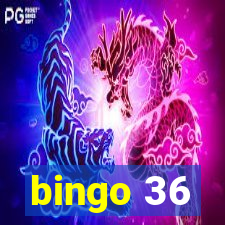 bingo 36