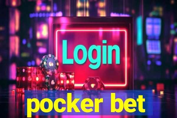 pocker bet