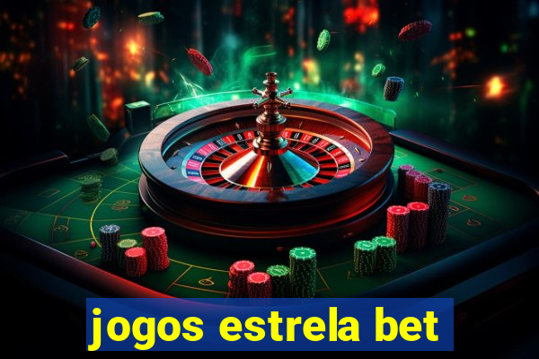 jogos estrela bet