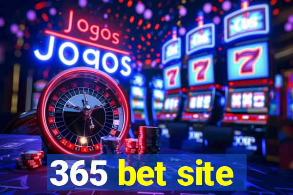 365 bet site