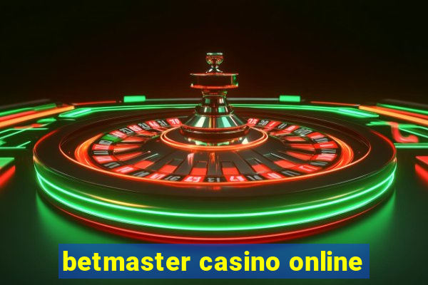 betmaster casino online