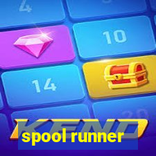 spool runner