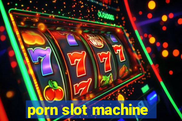 porn slot machine