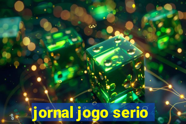 jornal jogo serio