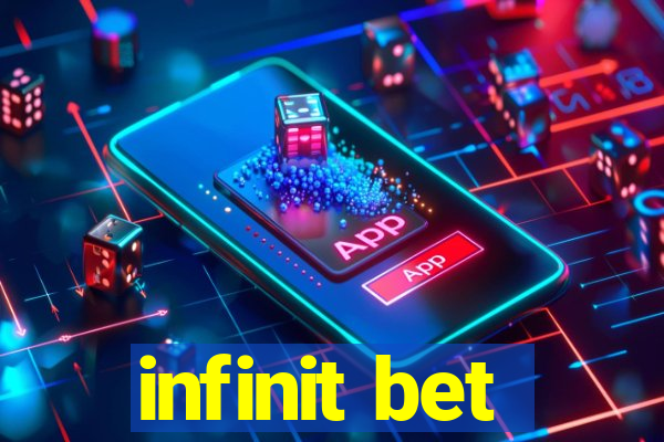 infinit bet