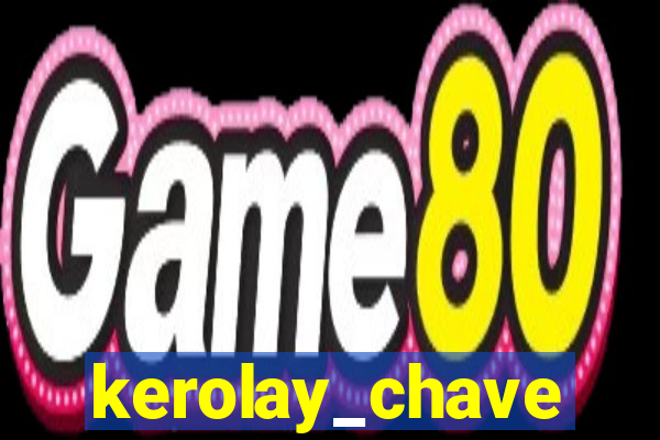 kerolay_chave