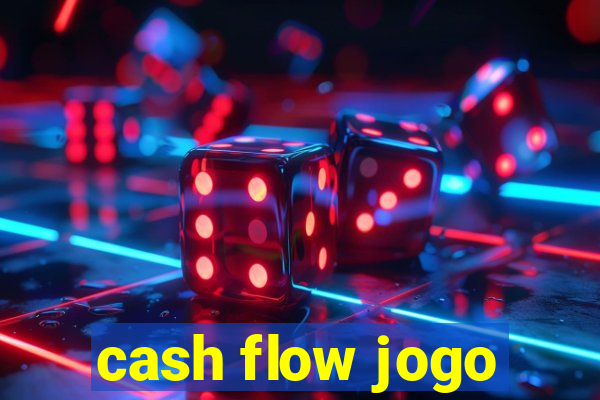 cash flow jogo