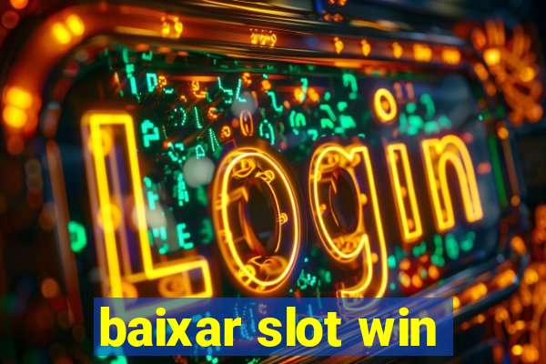 baixar slot win