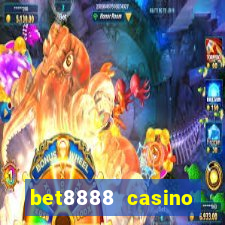 bet8888 casino login registration