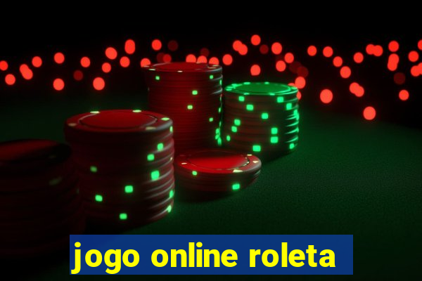 jogo online roleta