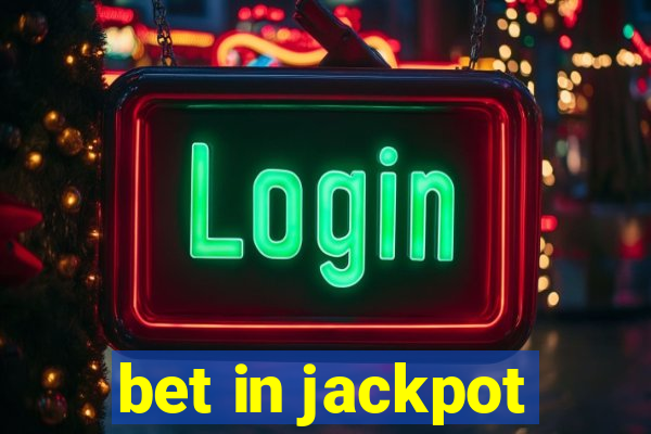 bet in jackpot