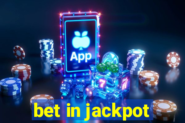 bet in jackpot