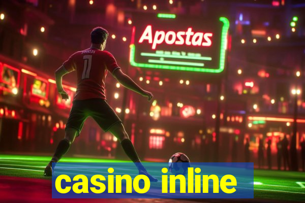 casino inline