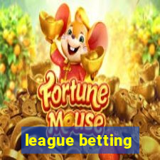 league betting