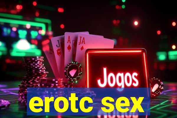 erotc sex