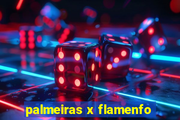 palmeiras x flamenfo