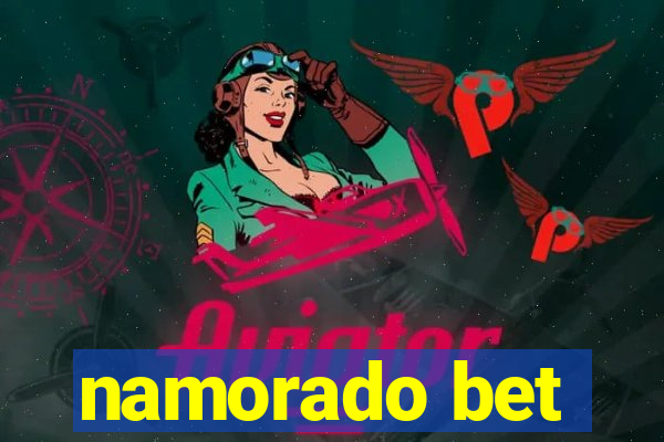 namorado bet