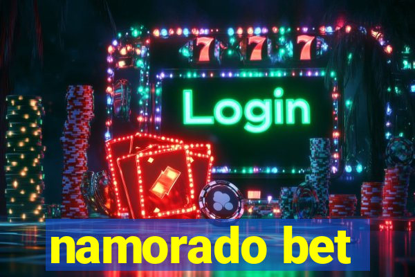 namorado bet