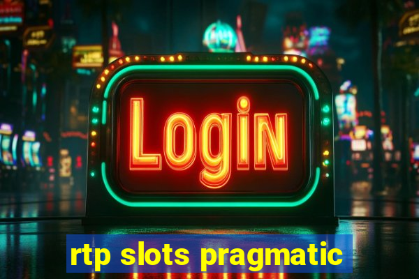 rtp slots pragmatic