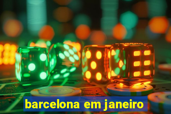 barcelona em janeiro