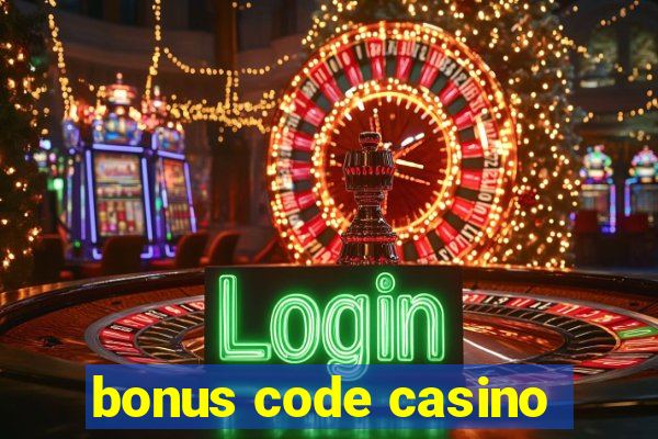 bonus code casino