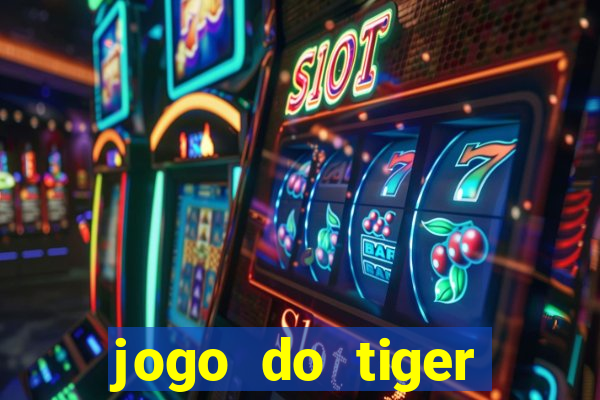 jogo do tiger fortune demo