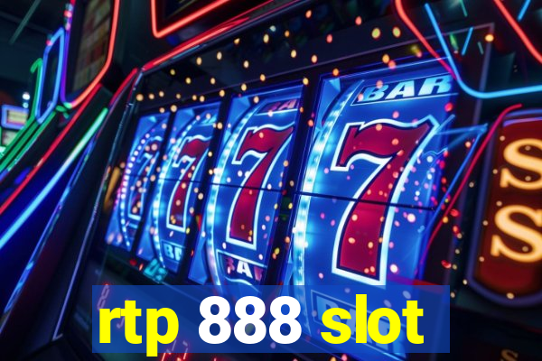 rtp 888 slot