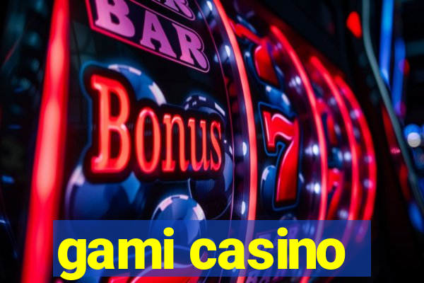 gami casino