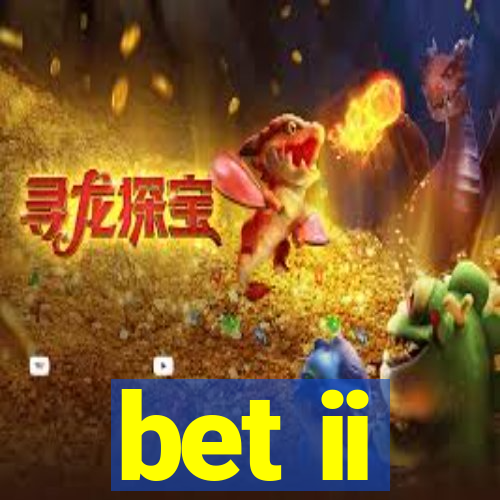 bet ii