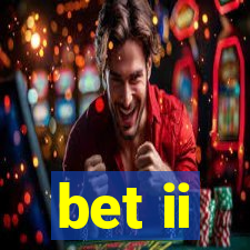 bet ii