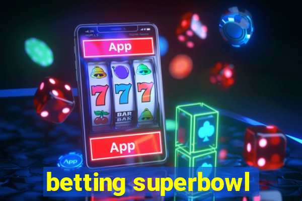 betting superbowl