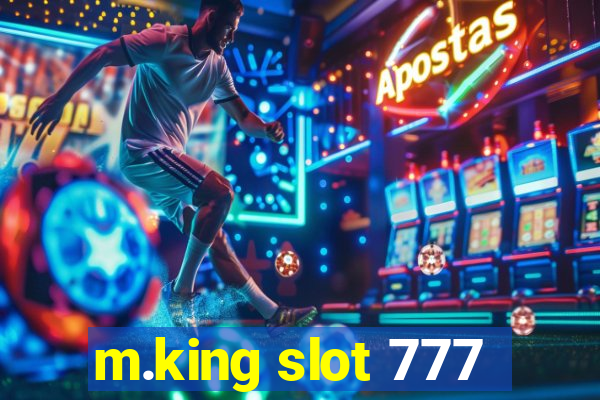 m.king slot 777