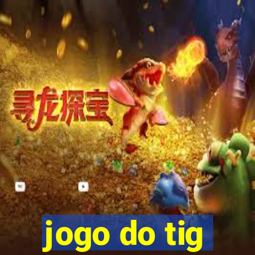 jogo do tig