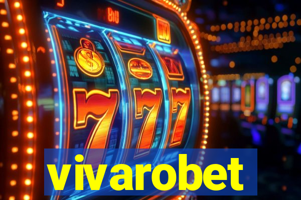 vivarobet