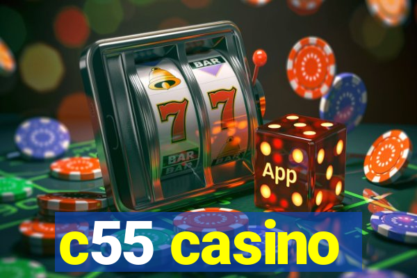 c55 casino