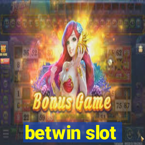 betwin slot