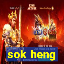 sok heng