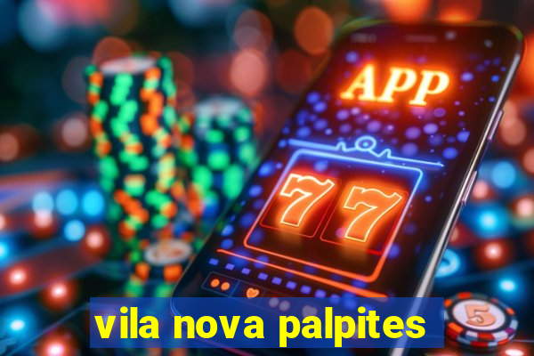 vila nova palpites