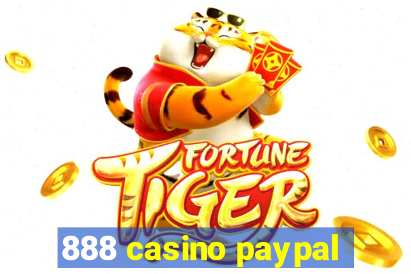 888 casino paypal