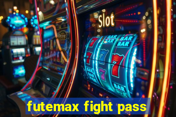 futemax fight pass