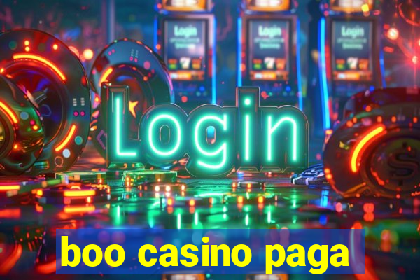 boo casino paga